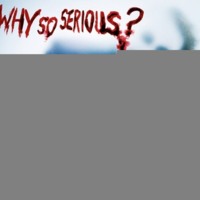 The Joker: Why So Serious?
